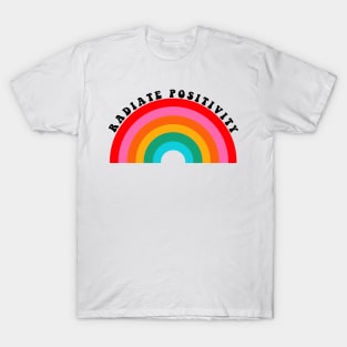 Radiate Positivity Rainbow T-Shirt